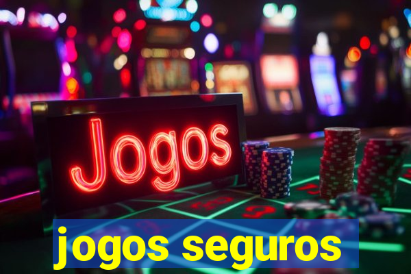 jogos seguros